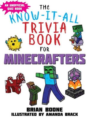 cover image of Know-It-All Trivia Book for Minecrafters